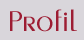 PROFIL